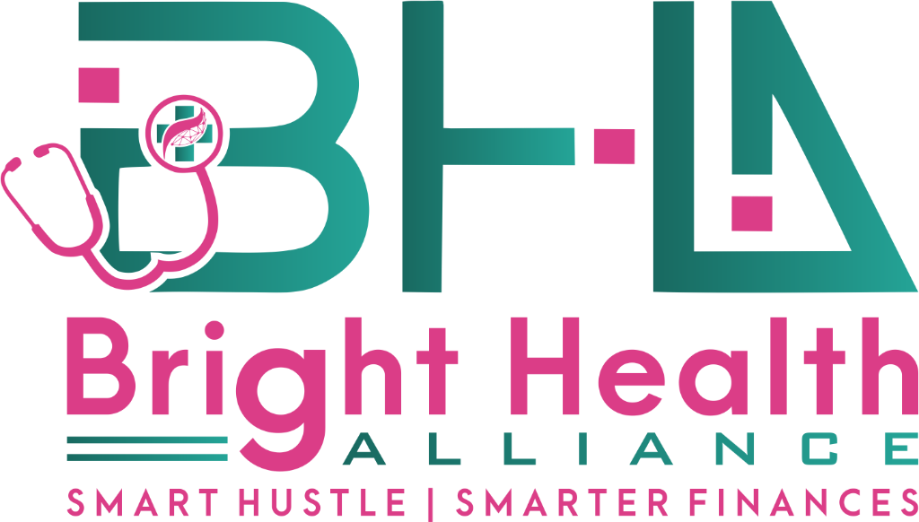Bright Health Alliance - Smart Hustle | Smarter Finances